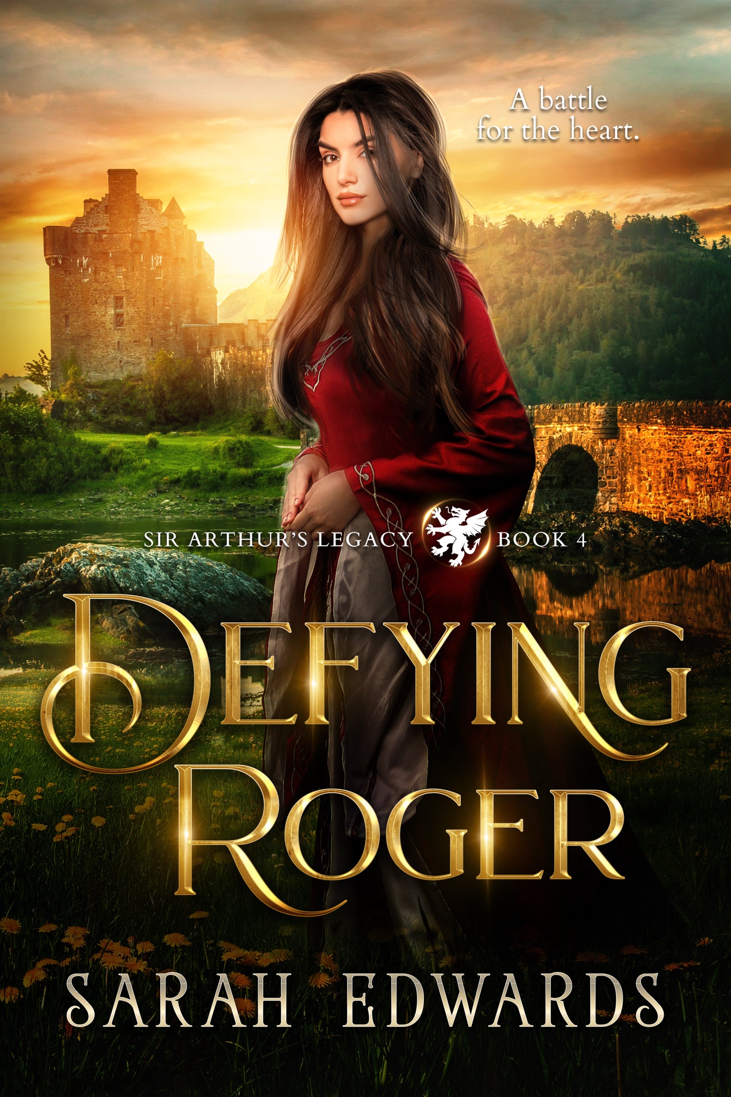 Defying Roger (Sir Arthur's Legacy #4)