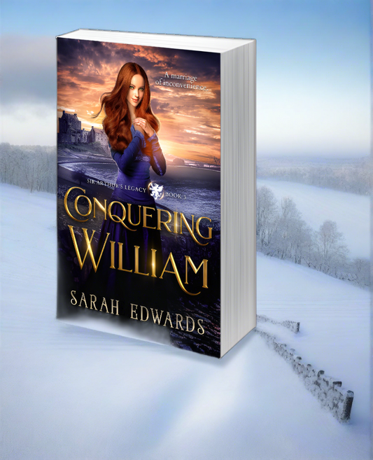 Conquering William (Sir Arthur's Legacy #3)