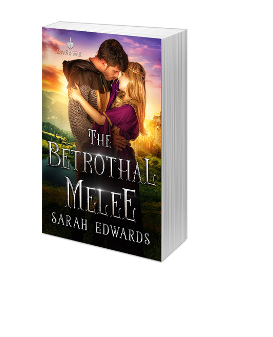 The Betrothal Melee (Love & War #1)