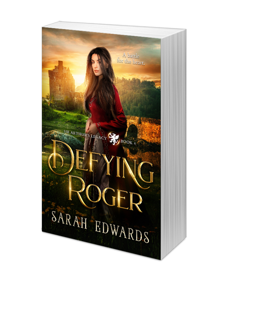 Defying Roger (Sir Arthur's Legacy #4)