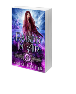Raised In Air (Cré-witch Chronicles #3)